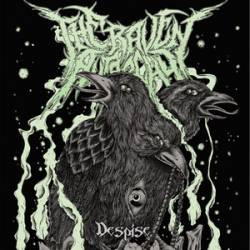 The Raven Autarchy : Despise